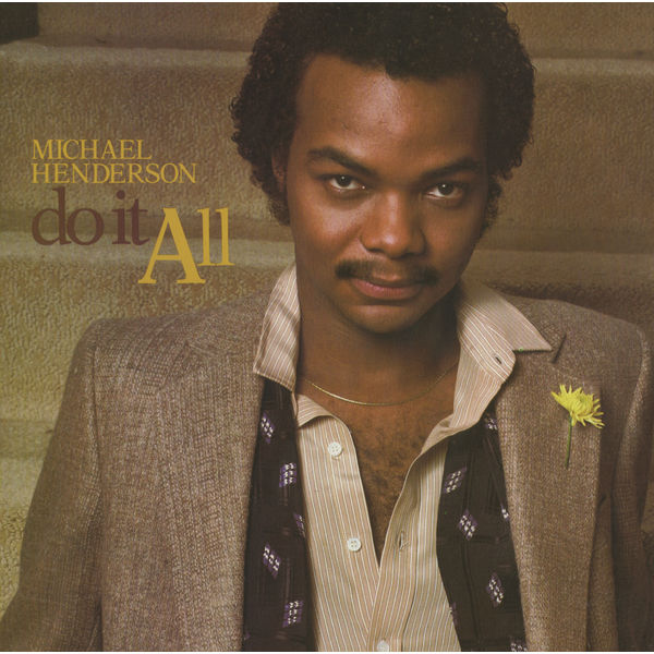 Michael Henderson – Do It All (Expanded) (1979/2015) [Official Digital Download 24bit/96kHz]