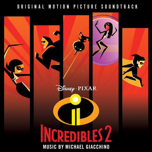 Michael Giacchino – Incredibles 2 (Original Motion Picture Soundtrack) (2018) [Official Digital Download 24bit/96kHz]