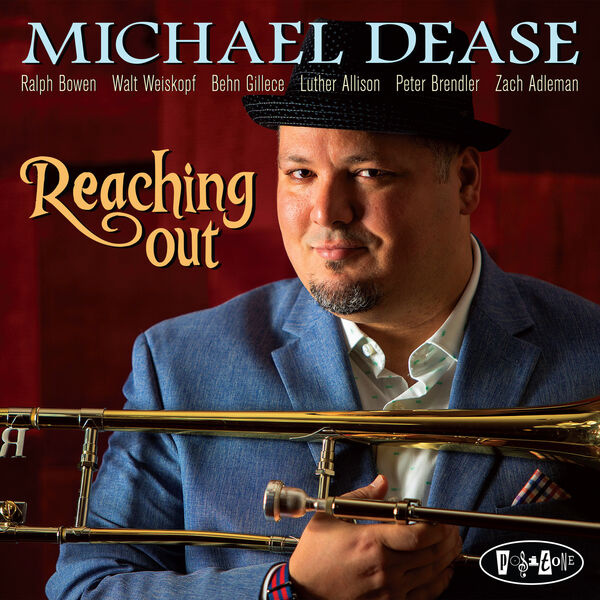 Michael Dease – Reaching Out (2018) [Official Digital Download 24bit/88,2kHz]