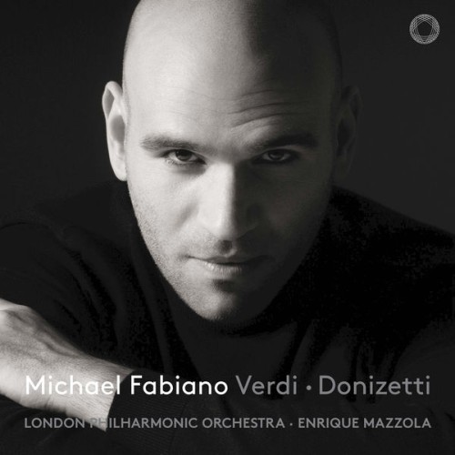 Michael Fabiano – Verdi & Donizetti: Opera Arias (2019) [FLAC 24 bit, 96 kHz]