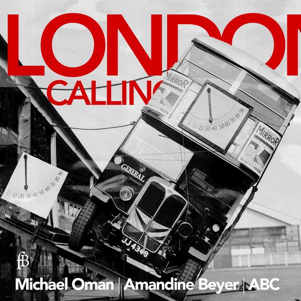 Michael Oman, Amandine Beyer, Austrian Baroque Company – London Calling (2020) [Official Digital Download 24bit/44,1kHz]
