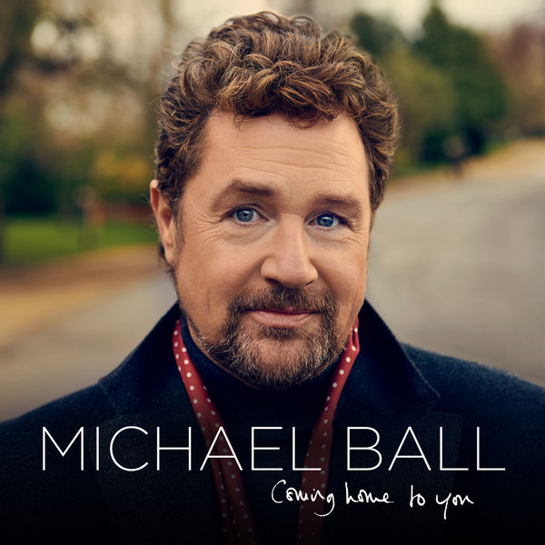 Michael Ball – Coming Home To You (2019) [Official Digital Download 24bit/96kHz]