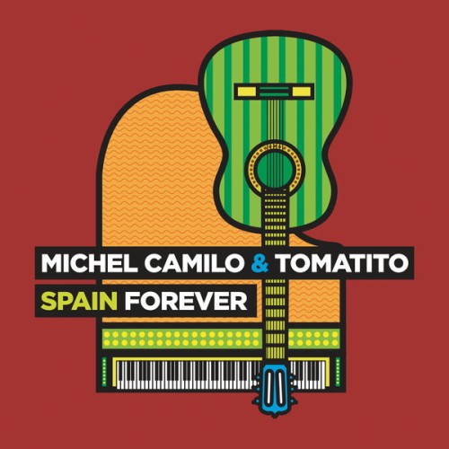 Michel Camilo – Spain Forever (2016) [FLAC 24 bit, 96 kHz]