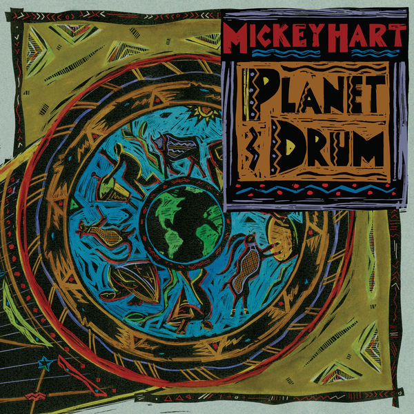 Mickey Hart – Planet Drum (25th Anniversary) (1991/2016) [Official Digital Download 24bit/96kHz]