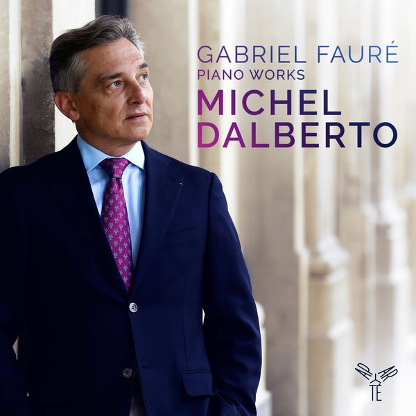 Michel Dalberto – Gabriel Fauré: Piano Works (2017) [Official Digital Download 24bit/96kHz]
