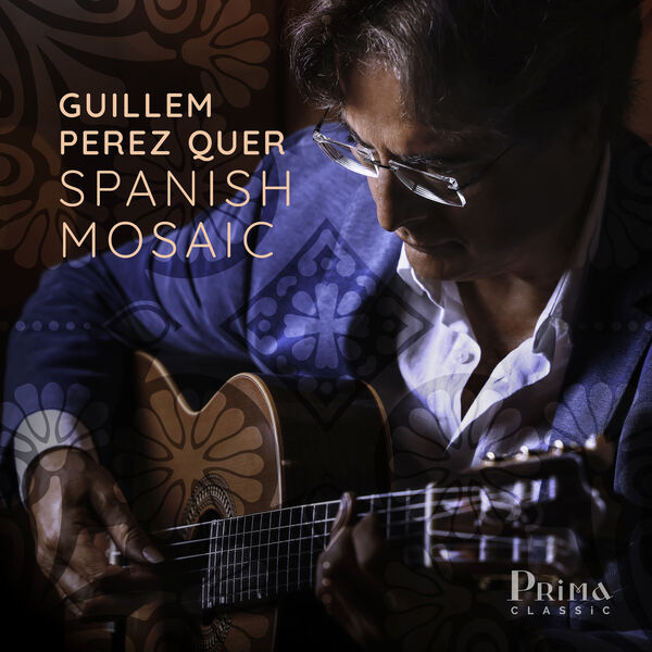 Guillem Perez-quer - Spanish Mosaic (2023) [FLAC 24bit/96kHz] Download