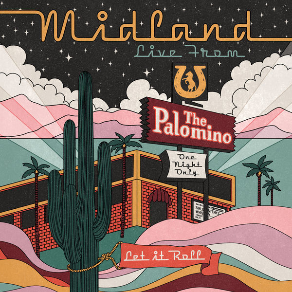 Midland – Live From The Palomino (2020) [Official Digital Download 24bit/96kHz]