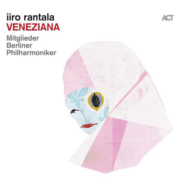 Iiro Rantala, Jazz at Berlin Philharmonic - Veneziana (2023) [FLAC 24bit/96kHz]