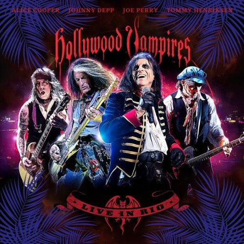 Hollywood Vampires, Alice Cooper, Johnny Depp – Live in Rio (2023) [FLAC 24 bit, 96 kHz]