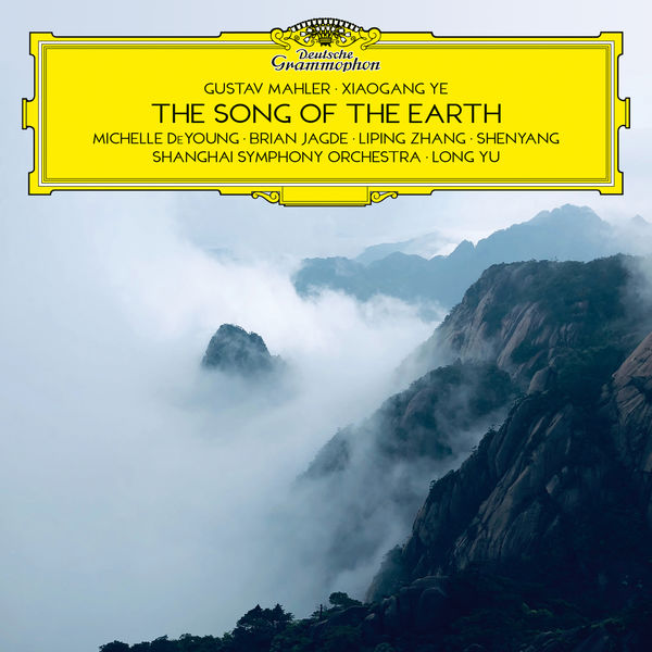 Michelle DeYoung – Mahler & Ye: The Song of the Earth (2021) [Official Digital Download 24bit/96kHz]