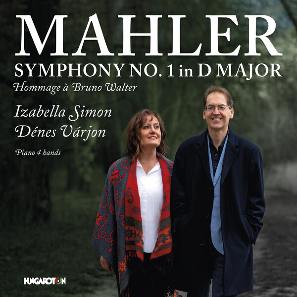 Izabella Simon – Gustav Mahler: Symphony No. 1 in D Major, Hommage à Bruno Walter (2023) [Official Digital Download 24bit/96kHz]
