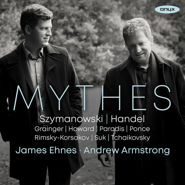 James Ehnes, Andrew Armstrong - Mythes (2023) [FLAC 24bit/96kHz]
