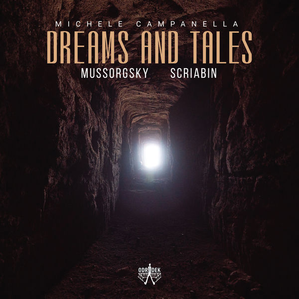 Michele Campanella – Dreams and Tales: Mussorgsky · Scriabin (2021) [Official Digital Download 24bit/96kHz]