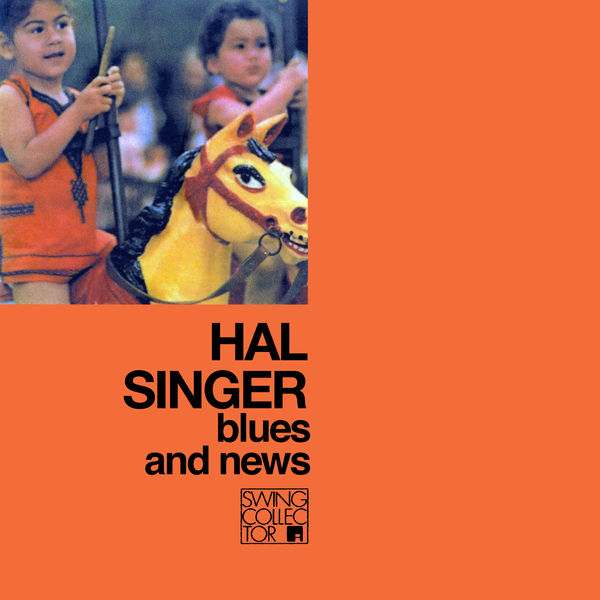 Hal Singer – Blues And News (1971/2023) [FLAC 24bit/88,2kHz]