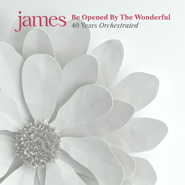 James – Be Opened By The Wonderful (Orchestral Version) (2023) [Official Digital Download 24bit/48kHz]