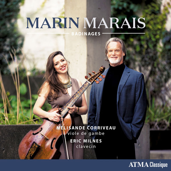 Mélisande Corriveau & Eric Milnes – Marais: Works for Viola da gamba & Harpsichord (2020) [Official Digital Download 24bit/44,1kHz]