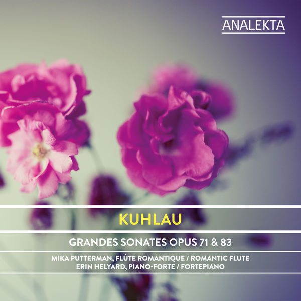 Mika Putterman & Erin Helyard – Kuhlau: Grandes Sonates, Op. 71 & 83 (2018) [Official Digital Download 24bit/96kHz]