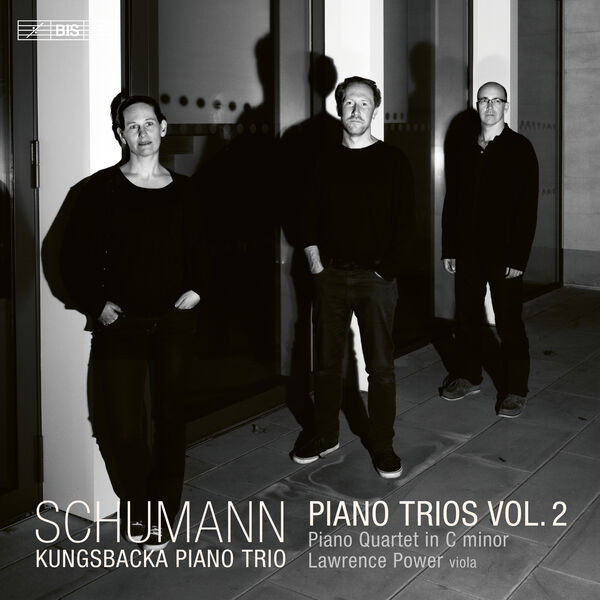 Kungsbacka Piano Trio – R. Schumann: Piano Trios, Vol. 2 (2023) [Official Digital Download 24bit/96kHz]