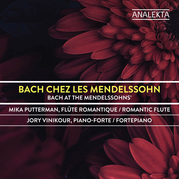 Mika Putterman & Jory Vinikour – Bach at the Mendelssohn’s (2020) [Official Digital Download 24bit/96kHz]