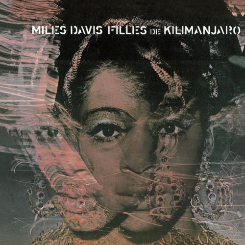 Miles Davis – Filles De Kilimanjaro (1969/2014) [FLAC 24 bit, 88,2 kHz]