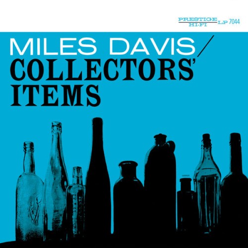 Miles Davis – Collectors’ Items (1956/2016) [FLAC 24 bit, 192 kHz]
