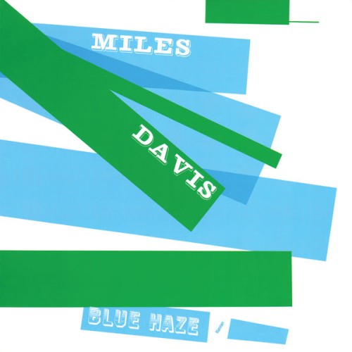 Miles Davis – Blue Haze (1954/2016) [FLAC 24 bit, 192 kHz]