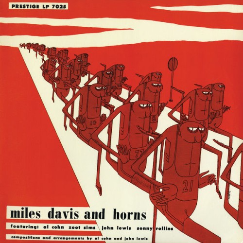 Miles Davis – Miles Davis And Horns (1956/2016) [FLAC 24 bit, 192 kHz]