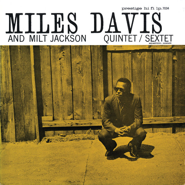 Miles Davis and Milt Jackson – Quintet / Sextet (1956/2016) [Official Digital Download 24bit/192kHz]