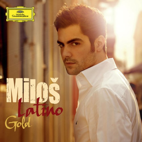 Milos Karadaglic – Latino Gold (2013) [FLAC 24 bit, 96 kHz]