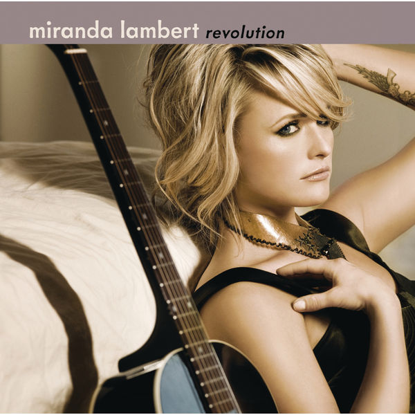 Miranda Lambert – Revolution (2009) [Official Digital Download 24bit/44,1kHz]