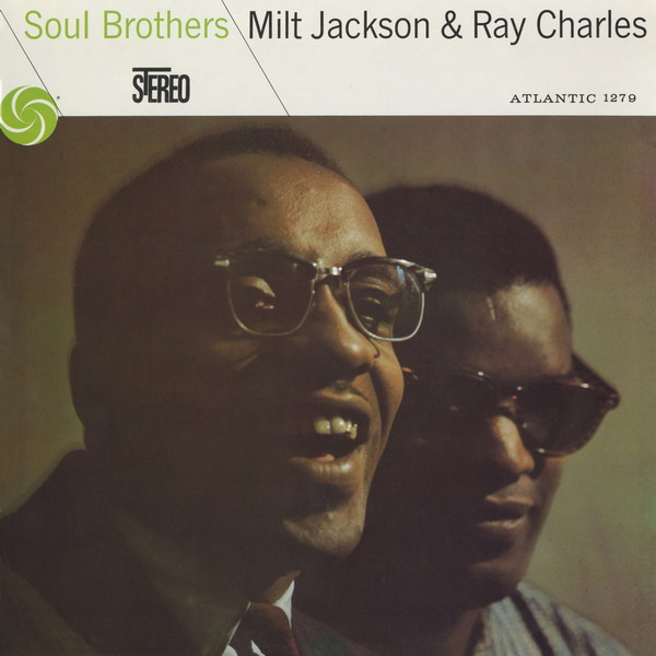 Ray Charles & Milt Jackson – Soul Brothers (1957/2012) [Official Digital Download 24bit/192kHz]