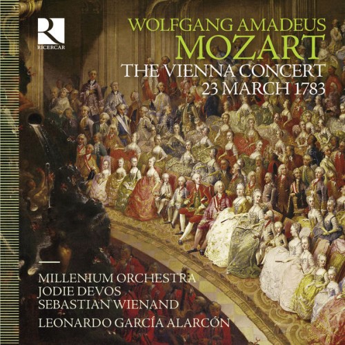 Millenium Orchestra, Jodie Devos, Sebastian Wienand, Leonardo Garcia Alarcon – Mozart: The Vienna Concert (2016) [FLAC 24 bit, 88,2 kHz]