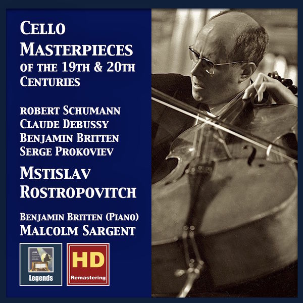 Mstislav Rostropovich – Cello Masterpieces of the 19th & 20th Centuries (Remastered 2017) (2017) [Official Digital Download 24bit/48kHz]