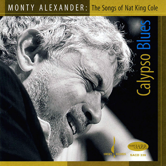 Monty Alexander – Calypso Blues: The Songs of Nat King Cole (2008) [Official Digital Download 24bit/96kHz]