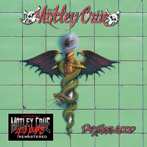 Mötley Crüe – Dr. Feelgood (40th Anniversary Remastered) (1989/2021) [FLAC 24 bit, 96 kHz]