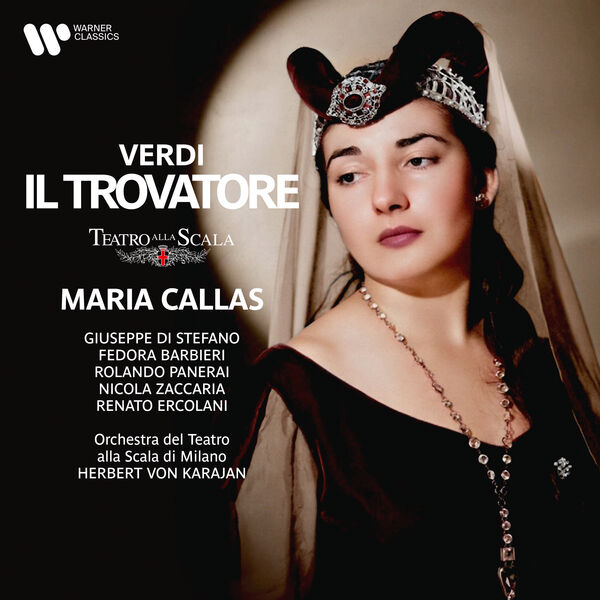 Maria Callas, Orchestra del Teatro della Scala di Milano, Herbert von Karajan – Verdi: Il trovatore (2023) [Official Digital Download 24bit/96kHz]