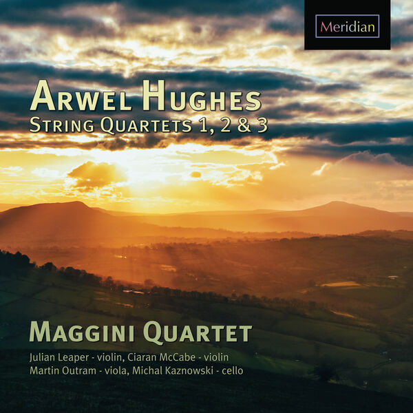 Maggini Quartet – Hughes: String Quartets Nos. 1, 2 & 3 (2023) [Official Digital Download 24bit/192kHz]