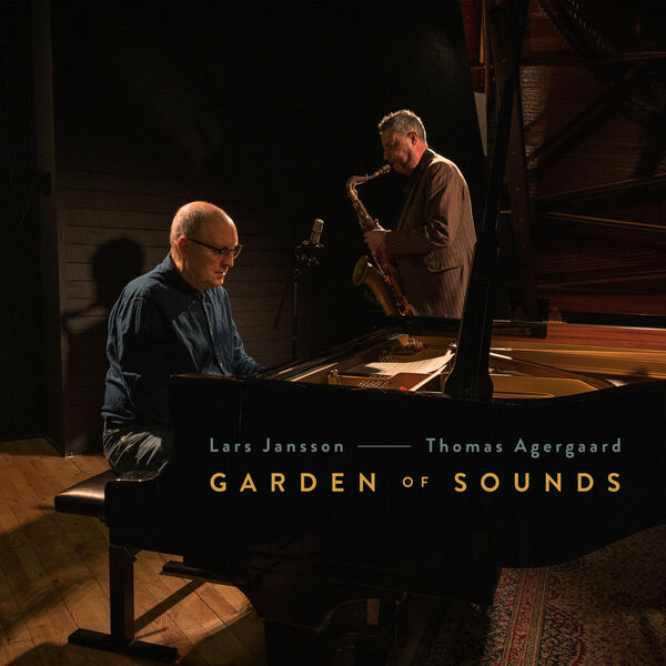 Lars Jansson, Thomas Agergaard - Garden of Sounds (2023) [FLAC 24bit/96kHz] Download