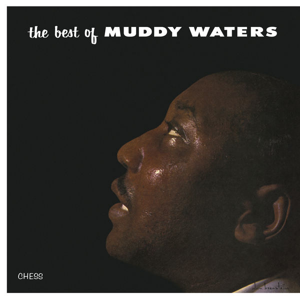 Muddy Waters – The Best Of Muddy Waters (1957/2021) [Official Digital Download 24bit/96kHz]