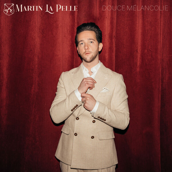 Martin La Pelle - Douce Mélancolie (2023) [FLAC 24bit/48kHz] Download