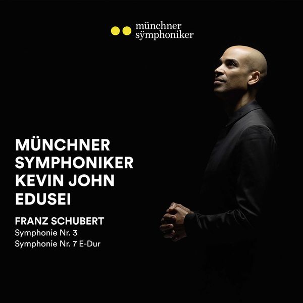 Münchner Symphoniker & Kevin John Edusei – Münchner Symphoniker – Schubert Symphonien 3 & 7 (2020) [Official Digital Download 24bit/192kHz]