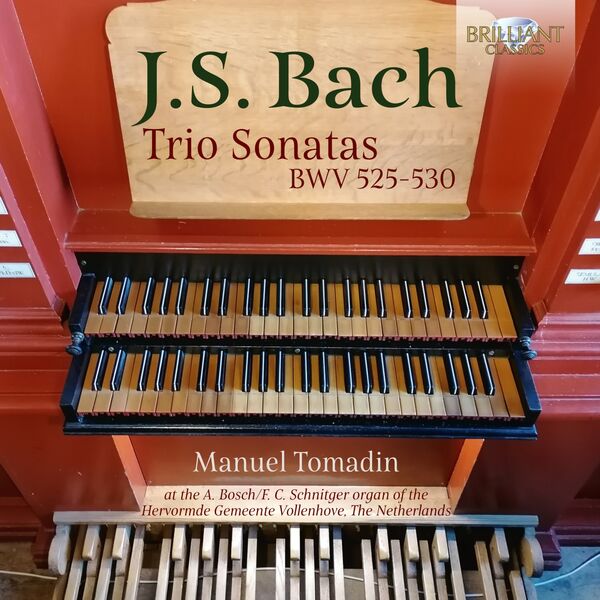 Manuel Tomadin – J.S. Bach: Trio Sonatas BWV 525-530 (2023) [Official Digital Download 24bit/88,2kHz]