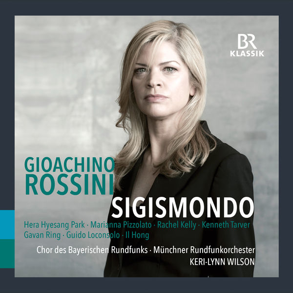 Hera Hyesang Park, Munich Radio Orchestra, Keri-Lynn Wilson – Rossini: Sigismondo (Live) (2019) [Official Digital Download 24bit/48kHz]
