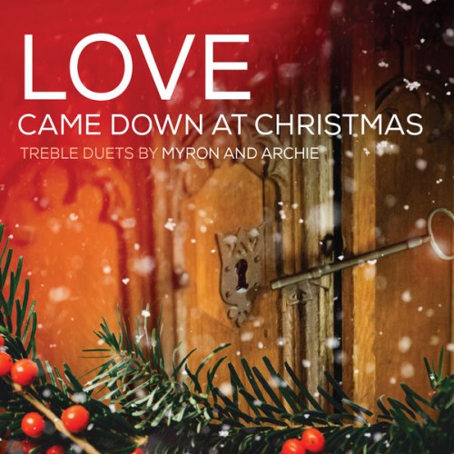 Myron and Archie – Love Came Down at Christmas (2021) [FLAC 24 bit, 96 kHz]