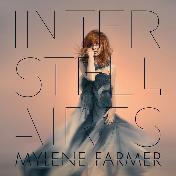 Mylène Farmer – Interstellaires (2015) [Official Digital Download 24bit/44,1kHz]