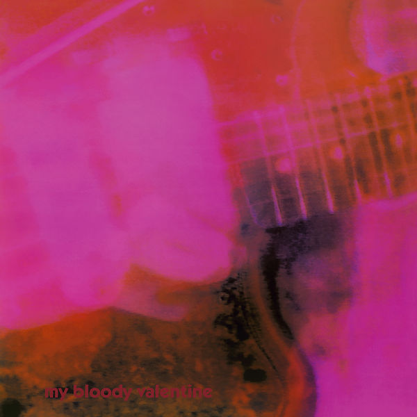 My Bloody Valentine – loveless (1991/2021) [Official Digital Download 24bit/96kHz]