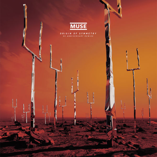 Muse – Origin of Symmetry (XX Anniversary RemiXX) (2021) [Official Digital Download 24bit/96kHz]