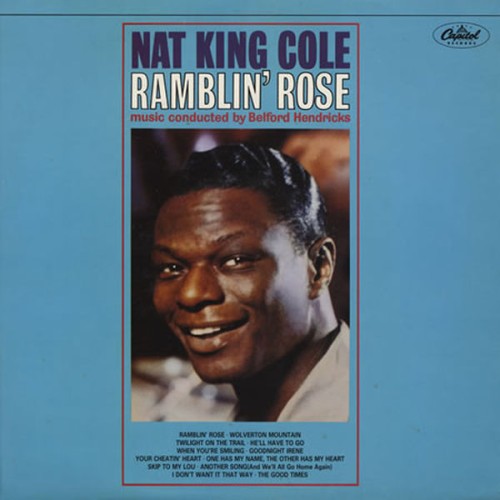 Nat King Cole – Ramblin’ Rose (1962/2021) [FLAC 24 bit, 96 kHz]