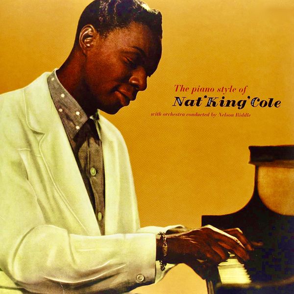 Nat King Cole – The Piano Style of Nat King Cole (1956/2020) [Official Digital Download 24bit/96kHz]