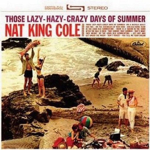 Nat King Cole – Those Lazy Hazy Crazy Days Of Summer (1963/2021) [FLAC 24 bit, 96 kHz]